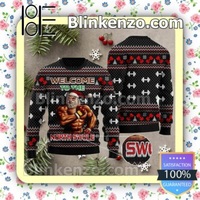 Welcome To The North Swole Gym Santa Holiday Christmas Sweatshirts