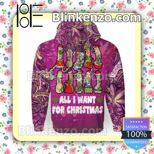 Gorgeous All I Want For Christmas Dick Weed Funny Cannabis Hooded Sweatshirt