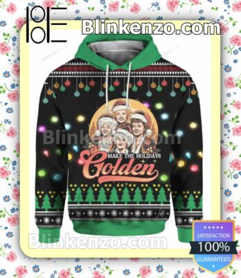 Golden Girls Make The Holidays Golden Pullover Hoodie Jacket a