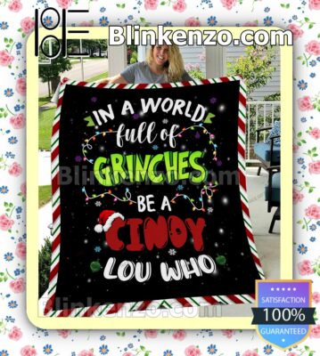 In A World Full Of Grinches Be A Cindy Lou Who Throw Blanket