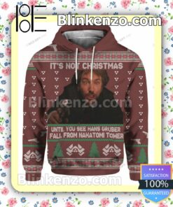 It's Not Christmas Until You See Hans Gruber Fall From Nakatomi Tower Pullover Hoodie Jacket a