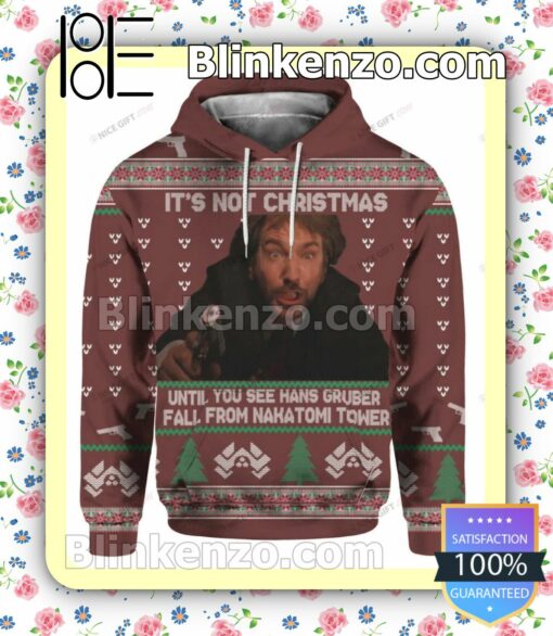 It's Not Christmas Until You See Hans Gruber Fall From Nakatomi Tower Pullover Hoodie Jacket a