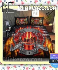 We Will Never Forget Bravery Honor Sacrifice Firefighter Bedding Set Queen Full