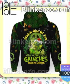 Fantastic Weed Which One Of You Grinches Stole My Lighter Cannabis Hooded Sweatshirt