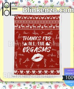 Thanks For All The Orgasms Throw Blanket