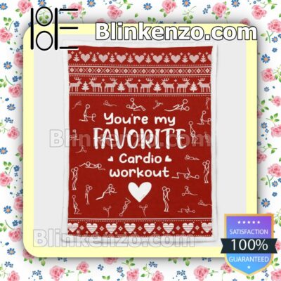 You're My Favorite Cardio Workout Throw Blanket