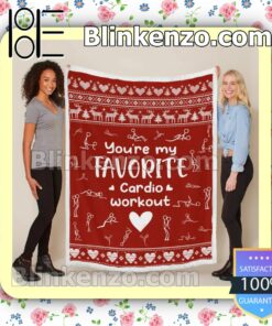 Drop Shipping You're My Favorite Cardio Workout Throw Blanket