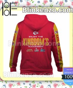 Enjoy The Kingdom's Successes Kansas City Chiefs Pullover Hoodie Jacket b