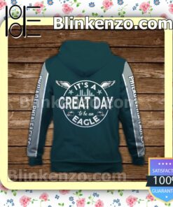 It Is A Great Day To Be An Eagle Philadelphia Eagles Pullover Hoodie Jacket b