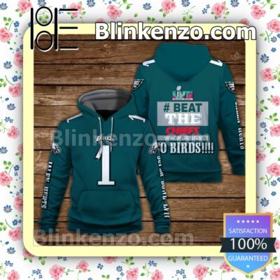 Jalen Hurts 1 Beat The Chiefs Go Birds Philadelphia Eagles Pullover Hoodie Jacket