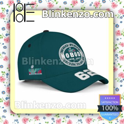 Jason Kelce 62 Who Plays Better Than Us Nobody Super Bowl LVII Philadelphia Eagles Adjustable Hat a