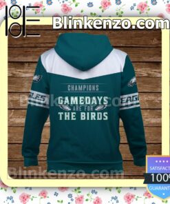 Jason Kelce Gamedays Are For The Birds Philadelphia Eagles Pullover Hoodie Jacket b