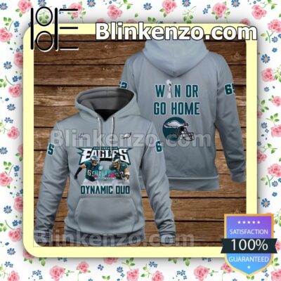 Jason Kelce Lane Johnson Win Or Go Home Philadelphia Eagles Pullover Hoodie Jacket