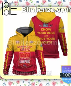 Jones 95 Kansas City Chiefs Know Your Role And Shut Your Mouth Pullover Hoodie Jacket