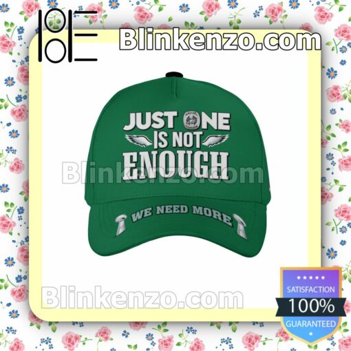 Just One Is Not Enough Super Bowl LVII Philadelphia Eagles Adjustable Hat