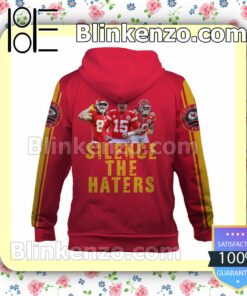 Mahomes Kelce Pacheco Silence The Haters Kansas City Chiefs Pullover Hoodie Jacket b