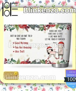 Esty Personalized Just In Case No One Told You Today Good Morning You Are Amazing Nice Butt Mug Cup