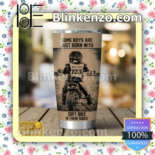 Great Quality Personalized Some Boys Are Just Born With Dirt Bike In Their Souls Mug Cup