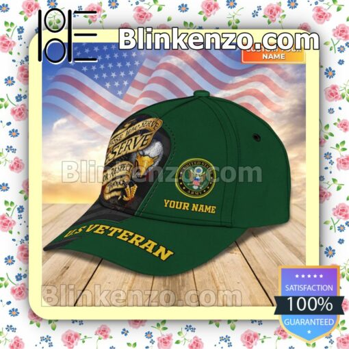 Amazing Personalized Us Veteran Veteran Those Who Serve Deserve Honor Respect Thanks Sport Hat