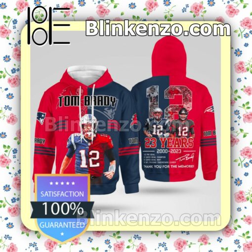 Tom Brady 12 23 Years 2000-2023 Thank You For The Memories Signatures Pullover Hoodie Jacket