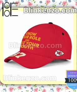 Travis Kelce 87 Know Your Role And Shut Your Mouth Super Bowl LVII Kansas City Chiefs Adjustable Hat b