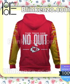 Tyrann Mathieu 32 This Team Has No Quit Kansas City Chiefs Pullover Hoodie Jacket b