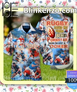 Rugby Saved Me From Being A Pornstar Now I'm Just A Hooker Men Casual Shirt b
