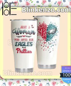 Popular Just A Woman Who Loves Her Eagles And Phillies Gift Mug Cup