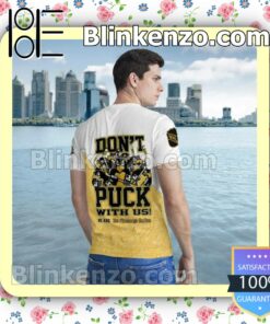 Nice Pittsburgh Penguins Don't Puck With Us We Are The Pittsburgh Nation Short Sleeve Shirt