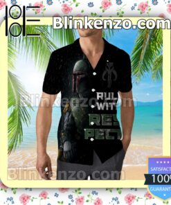 Beautiful Star Wars Boba Fett Rule With Respect Summer Shirt