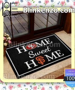 Gorgeous Home Sweet Home San Francisco 49ers And San Francisco Giants Entryway Mats
