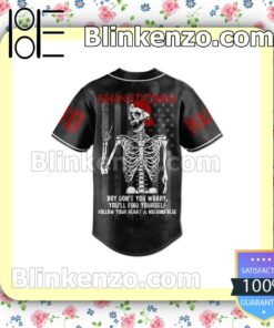 Where To Buy Shinedown Skeleton Boy Don't You Worry You'll Find Yourself Follow Your Heart And Nothing Else Hip Hop Jerseys
