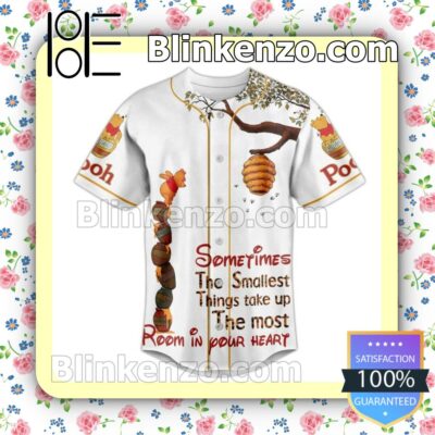 Review Winnie The Pooh Sometimes The Smallest Things Take Up The Most Room In Your Heart Personalized Hip Hop Jerseys