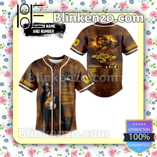 Hank Williams Jr. A Country Boy Can Survive Country Folks Can Survive Personalized Baseball Jersey
