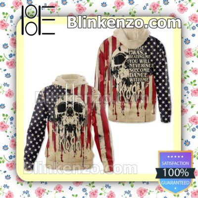 Perfect Korn Inside I Was Beating Me You Will Never See So Come Dance With Me Skull American Flag Jacket Hooded Sweatshirt