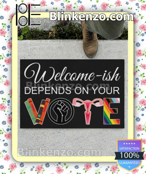 Vibrant Welcome-ish Depends On Your Vote Lgbtq Front Door Mat