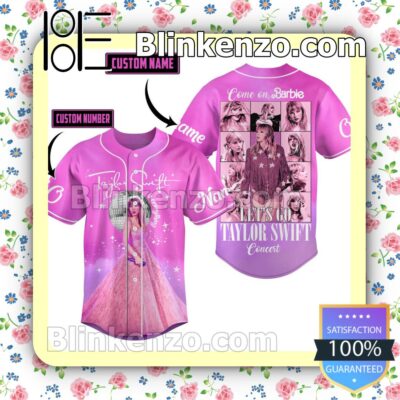 Taylor Swift Come On Barbie Let's Go Taylor Swift Concert Personalized Jerseys