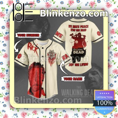 The Walking Dead Rick We Make Peace With The Dead Not The Living Personalized Fan Baseball Jersey Shirt