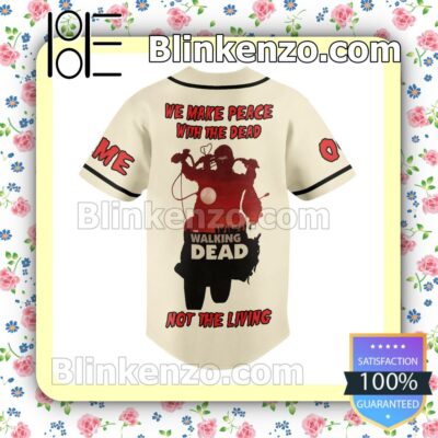 The Walking Dead Rick We Make Peace With The Dead Not The Living Personalized Fan Baseball Jersey Shirt b