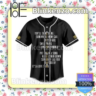 Fantastic Keith Urban But You're The Girl Whose Open Arms Are All I Really Need Personalized Jerseys Shirt