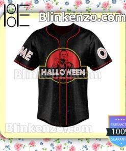 Michael Myers Halloween The Trick Is To Stay Alive Personalized Baseball Jersey a