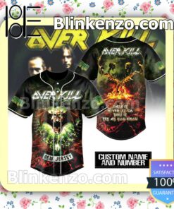 Overkill Make It Never Let Go Take It Tell All You Know Personalized Baseball Jersey
