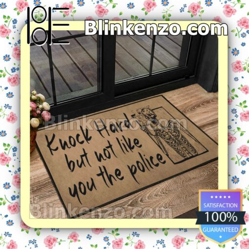 Print On Demand Skeleton Knock Hard But Not Like You The Police Doormat