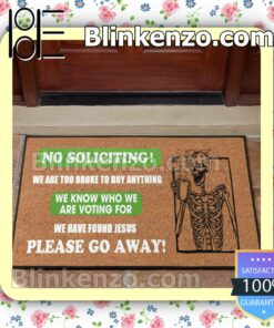 Skeleton No Soliciting We Are Too Broke To Buy Anything Doormat