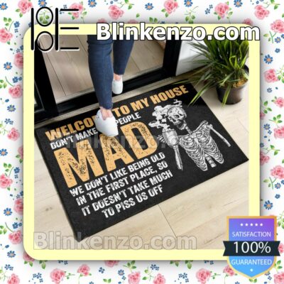 Sale Off Skeleton Welcome To My House Don't Make Old People Mad Doormat