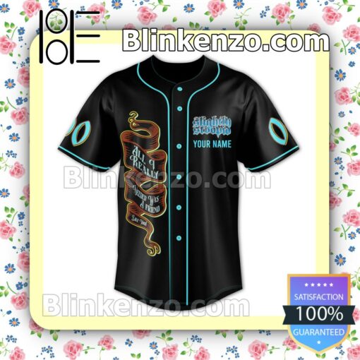 Slightly Stoopid To Be With You Personalized Baseball Jersey a