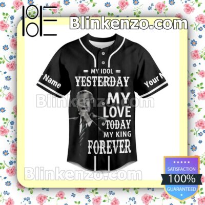 Best Gift Tony Bennett My Idol Yesterday My Love Today My King Forever Personalized Jerseys Shirt
