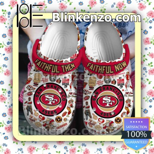 San Francisco 49ers Faithful Then Faithful Now Crocs Clogs