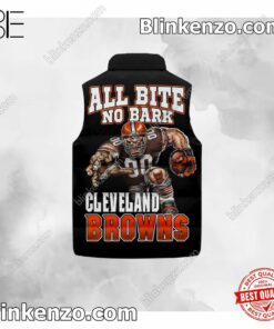 Hot All Bite No Bark Cleveland Browns Mascot Quilted Vest