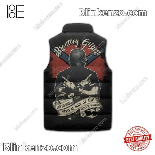 Rating Brantley Gilbert Loud And Rowdy I'm A Son Of The Dirty South Sleeveless Puffer Vest Jacket